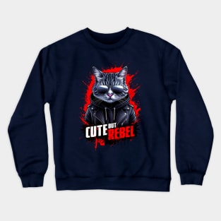 Adorable Badboy Cat - Cute But Rebel Crewneck Sweatshirt